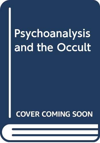 9780285647381: Psychoanalysis and the Occult