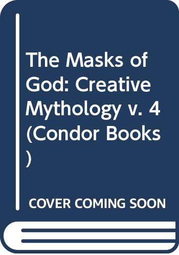 Beispielbild fr The Masks of God: Creative Mythology zum Verkauf von Anybook.com
