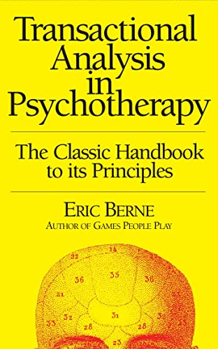 Stock image for TRANSACTIONAL ANALYSIS IN PSYCHOTHERAPY for sale by WorldofBooks