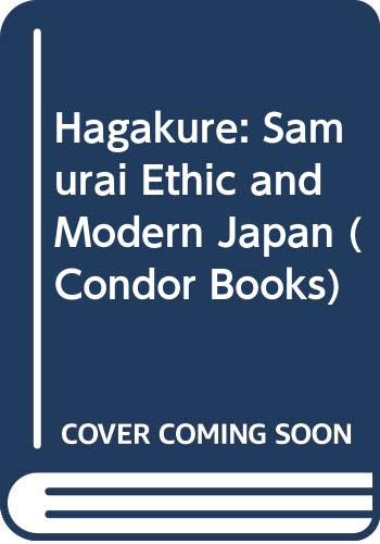 Hagakure Samurai Ethic and Modern Japan (9780285648081) by Mishima, Yukio