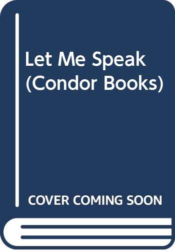 9780285648289: Let Me Speak (Condor Books)