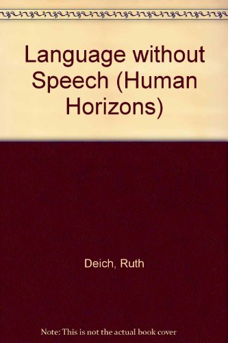 9780285648463: Language without Speech (Human Horizons S.)