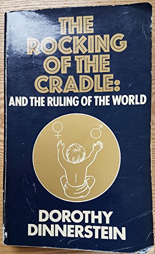 9780285648548: The Rocking of the Cradle, and the Ruling of the World