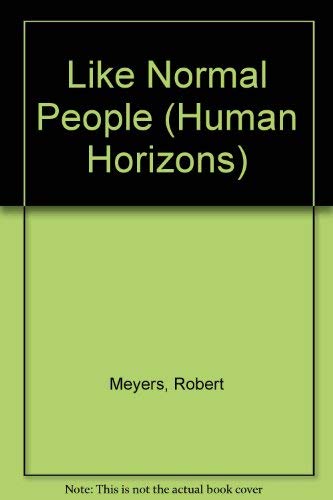 9780285648890: Like Normal People (Human Horizons S.)