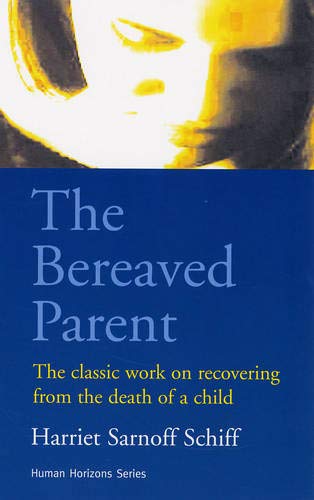 9780285648913: The Bereaved Parent (Human Horizons)