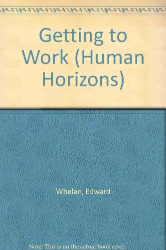 9780285649194: Getting to Work (Human Horizons S.)