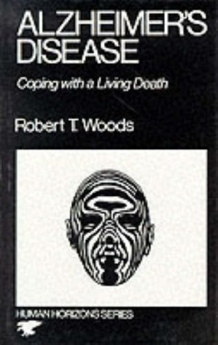 Imagen de archivo de Alzheimer's Disease: Coping with a Living Death a la venta por AwesomeBooks