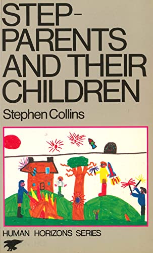 Step-parents and Their Children (9780285650589) by Collins, Stephen