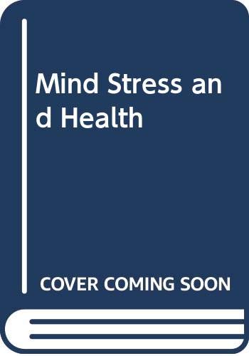 Imagen de archivo de Mind, Stress and Health a la venta por Reuseabook