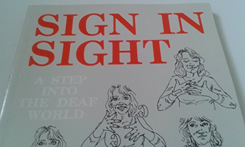 Stock image for Sign in Sight: Step into the Deaf World (Human Horizons) for sale by WorldofBooks