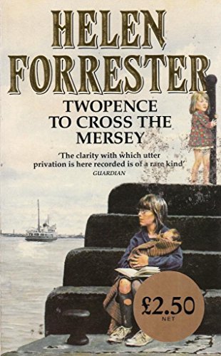 helen forrester twopence to cross the mersey helen forrester twopence to cross the mersey
