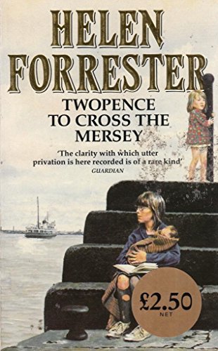 Imagen de archivo de Twopence to Cross the Mersey Forrester, Helen a la venta por Re-Read Ltd