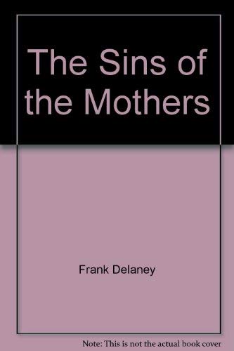 Beispielbild fr The Sins of the Mothers zum Verkauf von AwesomeBooks