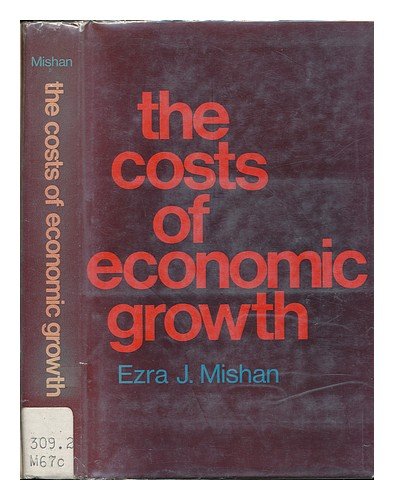 9780286616195: The Costs of Economic Growth