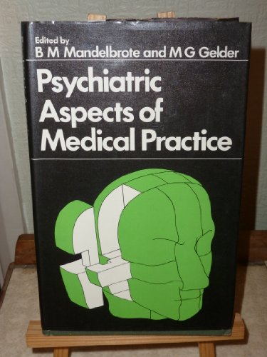 Psychiatric Aspects of Medical Practice