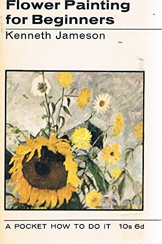 Beispielbild fr Flower Painting for Beginners zum Verkauf von Better World Books