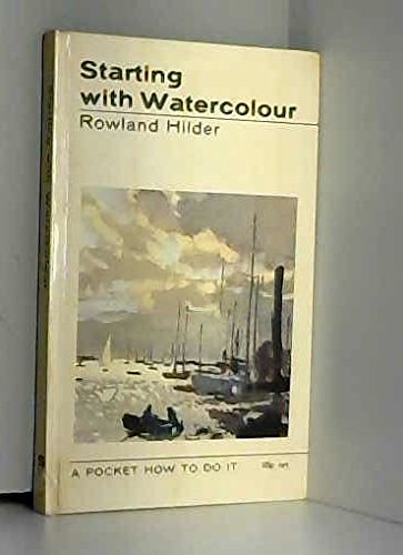 9780289279199: Starting with Watercolour (How to Do it)