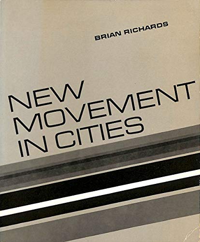 Beispielbild fr NEW MOVEMENT IN CITIES zum Verkauf von Zane W. Gray, BOOKSELLERS