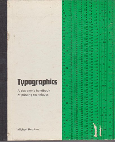 9780289369869: Typographics: Designers Handbook of Printing Techniques