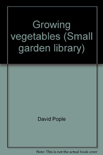 Beispielbild fr Growing vegetables (Small garden library) zum Verkauf von WorldofBooks