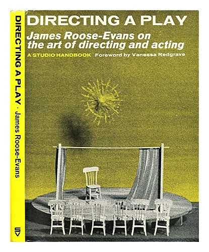 Beispielbild fr Directing a Play : James Roose-Evans of the Art of Directing and Acting zum Verkauf von Better World Books