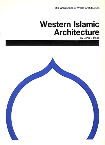 Beispielbild fr Western Islamic Architecture. zum Verkauf von Antiquariaat Schot