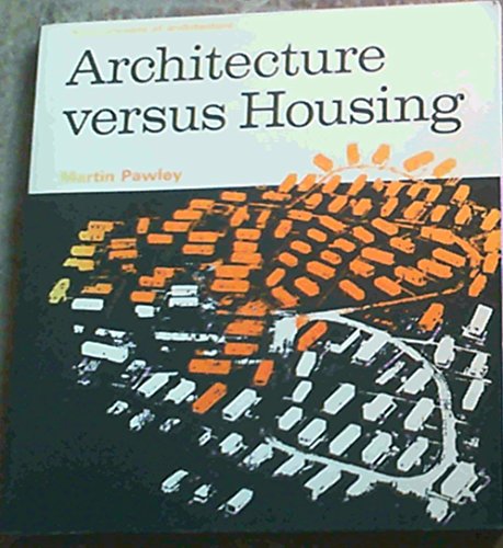 Stock image for NEW CONCEPTS OF ARCHITECTURE: ARCHITECTURE VERSUS HOUSING. for sale by Cambridge Rare Books