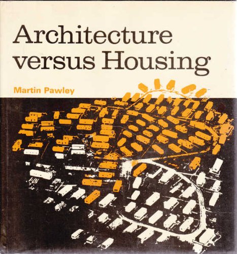 Imagen de archivo de Architecture Versus Housing a la venta por Better World Books