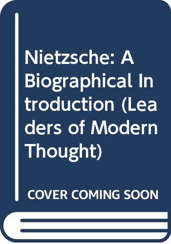 Stock image for Nietzsche. A Biographical Introduction. [Leaders of Modern Thought] for sale by G. & J. CHESTERS