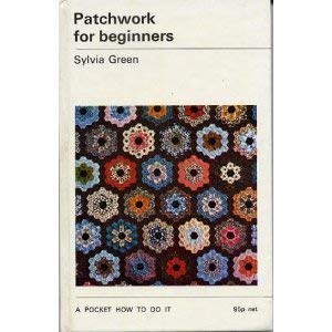 Stock image for Patchwork for Beginners (How to Do it S.) for sale by WorldofBooks