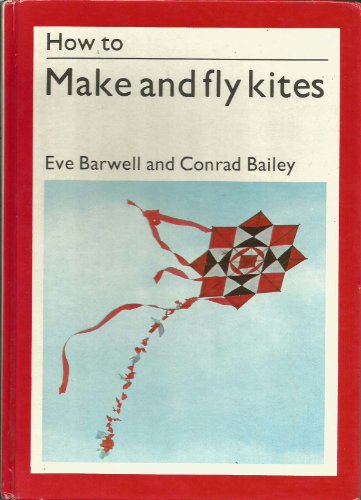 Beispielbild fr How to make and fly kites (A Studio Vista/Van Nostrand Reinhold how-to book) zum Verkauf von ThriftBooks-Dallas