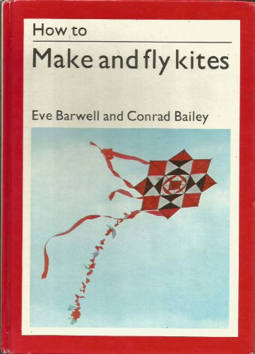 Stock image for How to make and fly kites (A Studio Vista/Van Nostrand Reinhold how-to book) for sale by ThriftBooks-Dallas