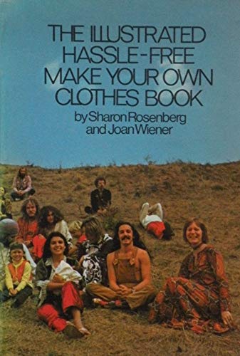 9780289703472: Illustrated Hassle-free Make Your Own Clothes Book