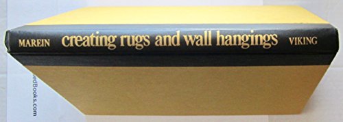 Imagen de archivo de Creating Rugs and Wall Hangings : A Complete Guide a la venta por Sarah Zaluckyj