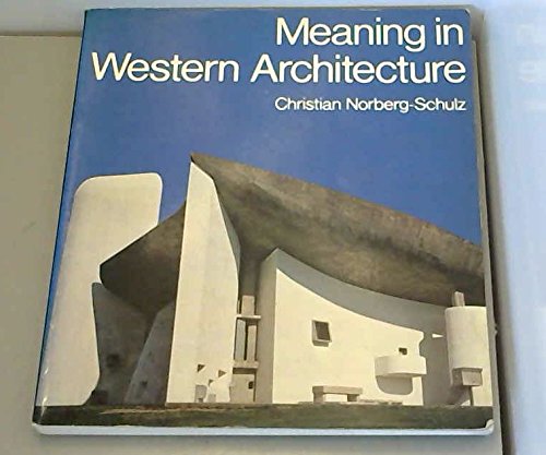 Beispielbild fr Meaning in Western Architecture zum Verkauf von Anybook.com