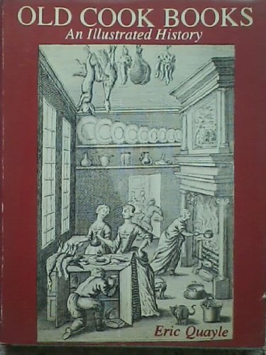 Beispielbild fr Old Cook Books: An Illustrated History zum Verkauf von Anybook.com