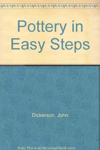 Stock image for Pottery in Easy Steps for sale by PsychoBabel & Skoob Books