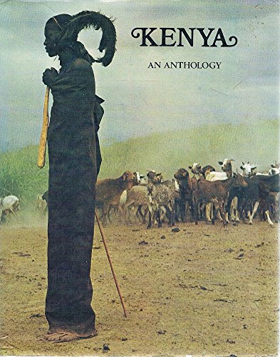 Stock image for Kenya: The land, its art, and its wildlife : an anthology for sale by Wonder Book