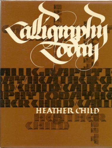 Imagen de archivo de Calligraphy Today a la venta por Top Notch Books