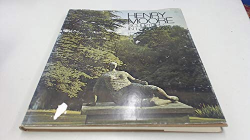 Stock image for Henry Moore: Sculptures in landscape for sale by Goldstone Books