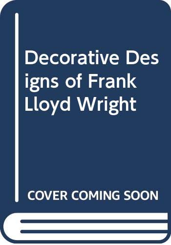 Stock image for The Decorative Designs of Frank Lloyd Wright. for sale by Antiquariat KAMAS