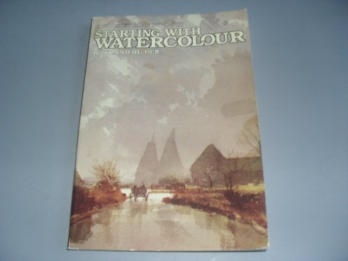 Beispielbild fr Starting with Watercolour (How to Do it S.) zum Verkauf von WorldofBooks