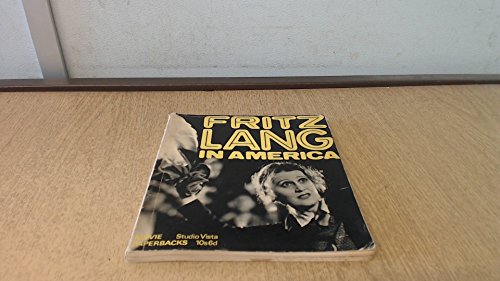 Fritz Lang in America (Movie Paperbacks) (9780289796030) by Peter Bogdanovich