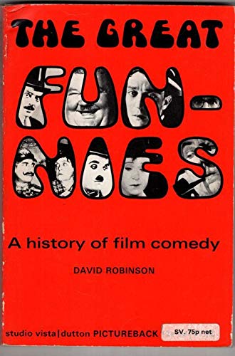 Stock image for The Great Funnies: A History of Film Comedy for sale by Great Books&Cafe @ The Williamsford Mill