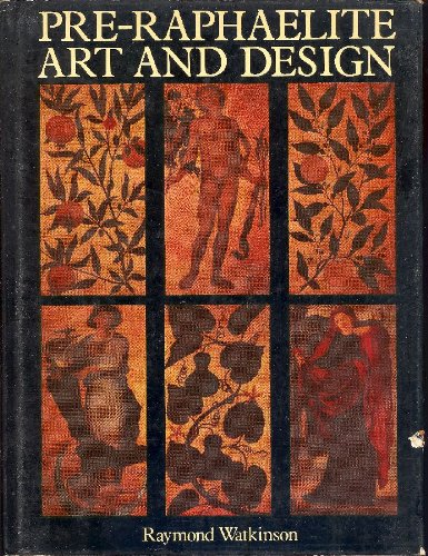 Stock image for Pre-Raphaelite Art and Design for sale by Better World Books Ltd