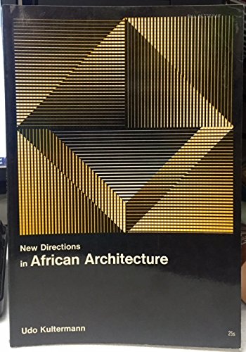 Beispielbild fr New directions in African architecture; (New directions in architecture) zum Verkauf von HPB-Diamond