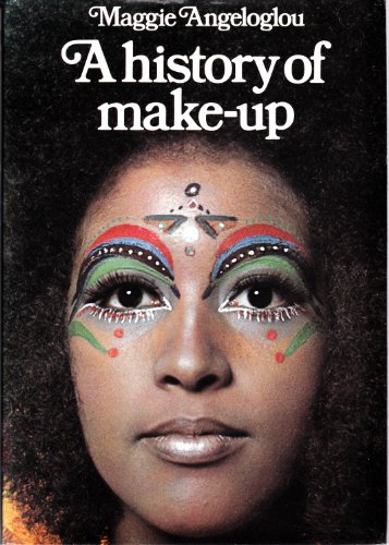 Beispielbild fr A history of make-up zum Verkauf von GoldBooks