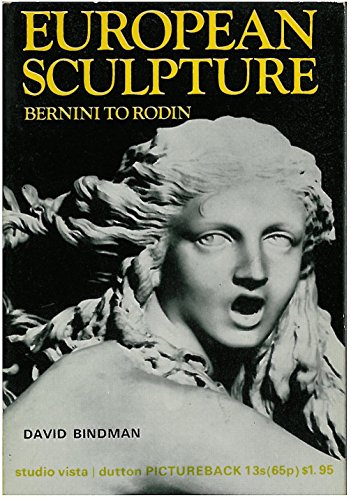 Beispielbild fr European sculpture from Bernini to Rodin (Studio Vista/Dutton pictureback) zum Verkauf von Irish Booksellers