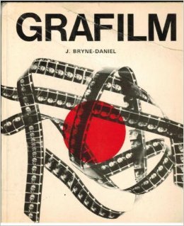Stock image for Grafilm: An Approach to a New Medium for sale by madelyns books