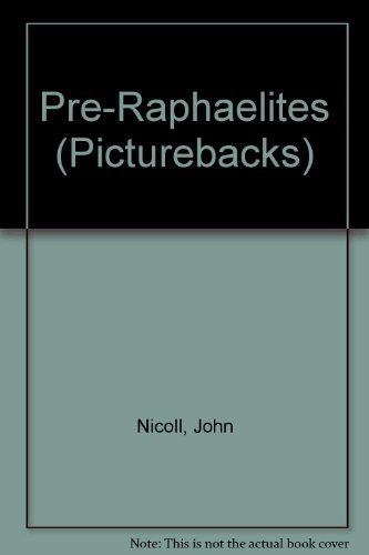 Pre-Raphaelites (Picturebacks)